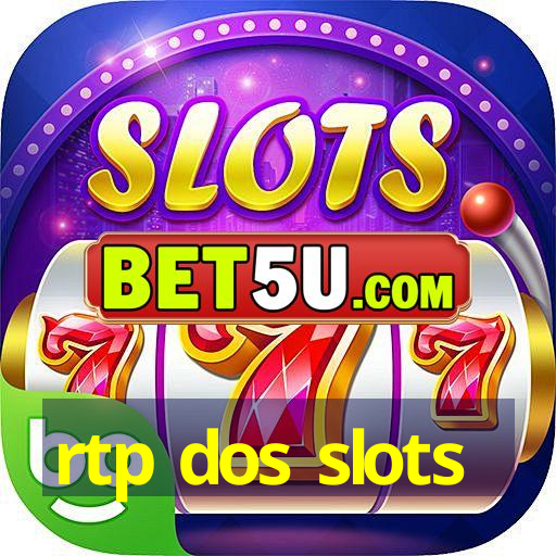 rtp dos slots